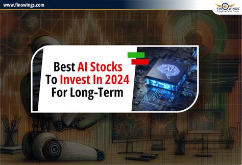 Best AI Stocks to Invest in 2024 for Long-Term