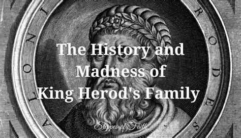 The History and Madness of King Herod's Family