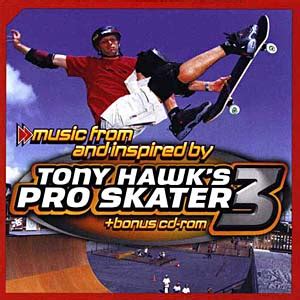 Tony Hawk's Pro-Skater 3 : - original soundtrack buy it online at the soundtrack to your life