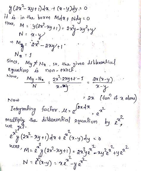 [Solved] FIND THE GENERAL SOLUTION FOR THE NON-EXACT DIFFERENTIAL EQUATION... | Course Hero