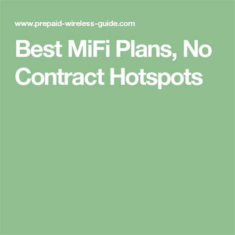 Best MiFi Plans, No Contract Hotspots | How to plan, Contract, Best