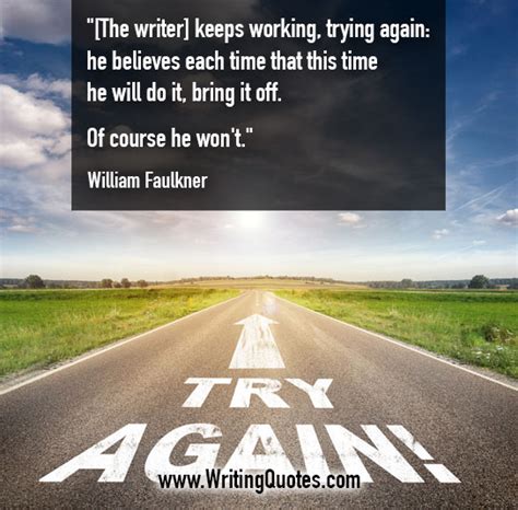 William Faulkner Quotes - Believes Each