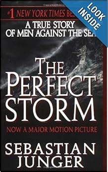 The Perfect Storm: A True Story of Men Against the Sea: Sebastian Junger: 9780061013515: Amazon ...