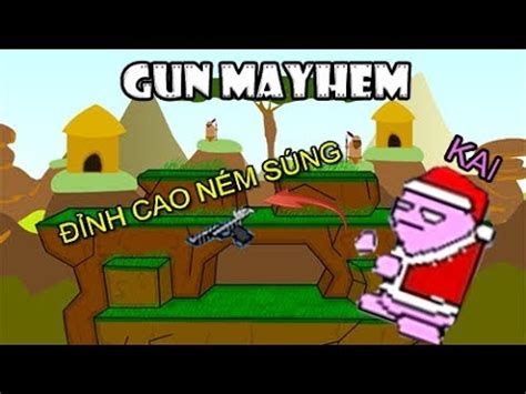 CHƠI GAME BẮN SÚNG HAY NHẤT TRÊN Y8.COM - Gun Mayhem #1 - YouTube