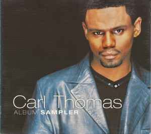 Carl Thomas - Emotional (Album Sampler) | Releases | Discogs