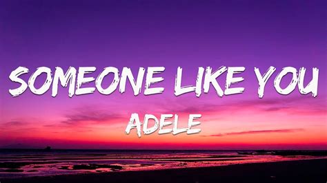 Adele - Someone like you (lyrics) - YouTube