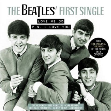 The Beatles First Single Plus The Original Versions Of Songs