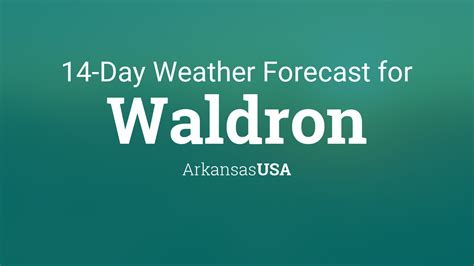 Waldron, Arkansas, USA 14 day weather forecast