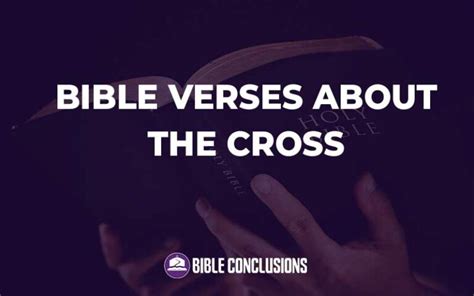 20 Powerful Bible Verses About The Cross (With Commentary ...