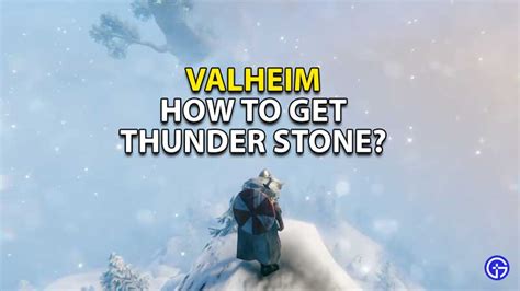 Valheim: How To Get The Thunder Stone? - Gamer Tweak