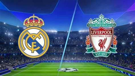 Real Madrid vs. Liverpool: Live stream UEFA Champions League on ...