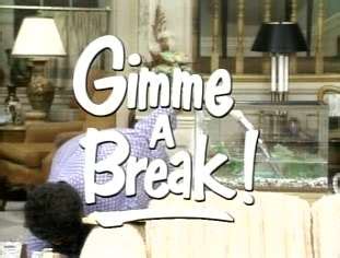 Gimme a Break! - Wikiwand