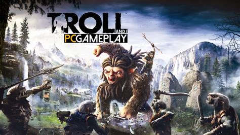 Troll and I Gameplay (PC HD) - YouTube