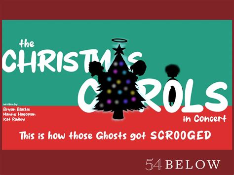 The Christmas Carols: How These Ghosts Got Scrooged Tickets | New York ...