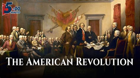 The American Revolution, Explained in 5 Minutes! - YouTube