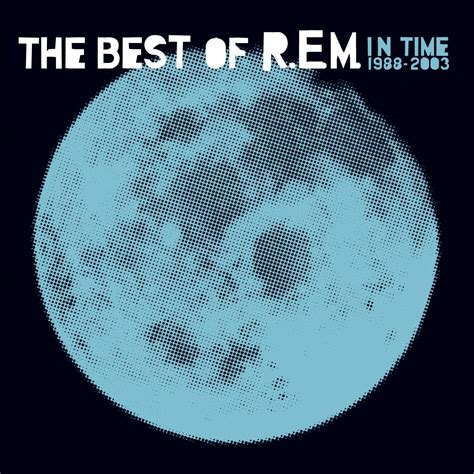 R.E.M. – In Time: The Best Of 1988-2003 | Album Reviews | musicOMH