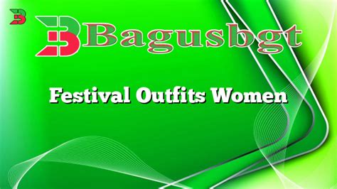 Festival Outfits Women – Bagus Banget