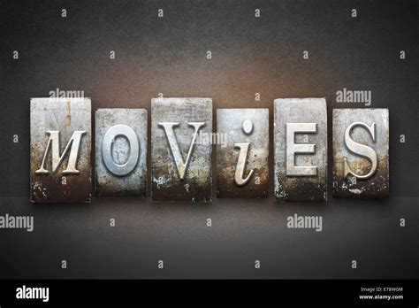 The word MOVIES written in vintage letterpress type Stock Photo - Alamy