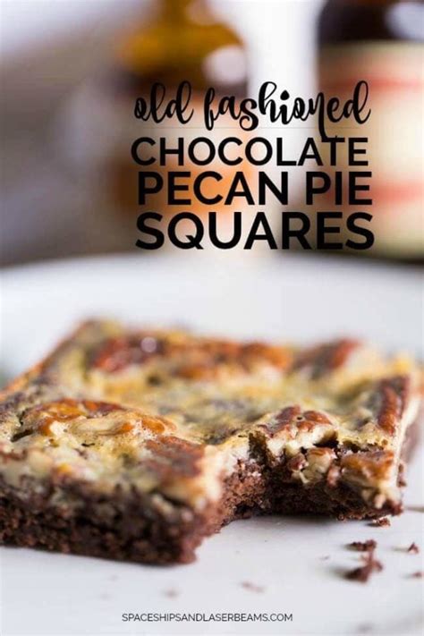 Old Fashioned Chocolate Pecan Pie Squares - Spaceships and Laser Beams