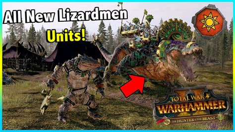 ALL NEW LIZARDMEN UNITS AND THEIR STATS IN THE HUNTER AND THE BEAST DLC ...