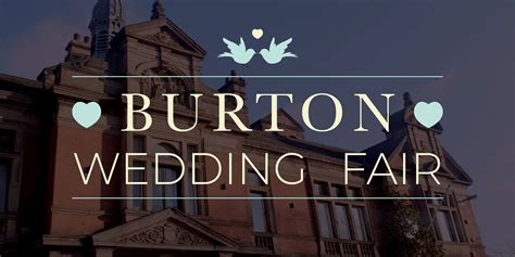 Burton Wedding Fair - Wedding Fairs in The Midlands