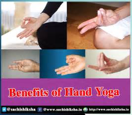 Benefits of Hand Yoga | SACHI SHIKSHA - The Famous Magazine