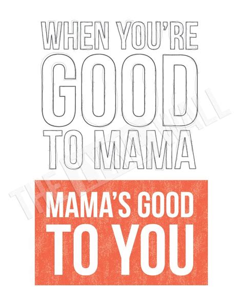 When You're Good To Mama Chicago Song Lyric Quote 8x10