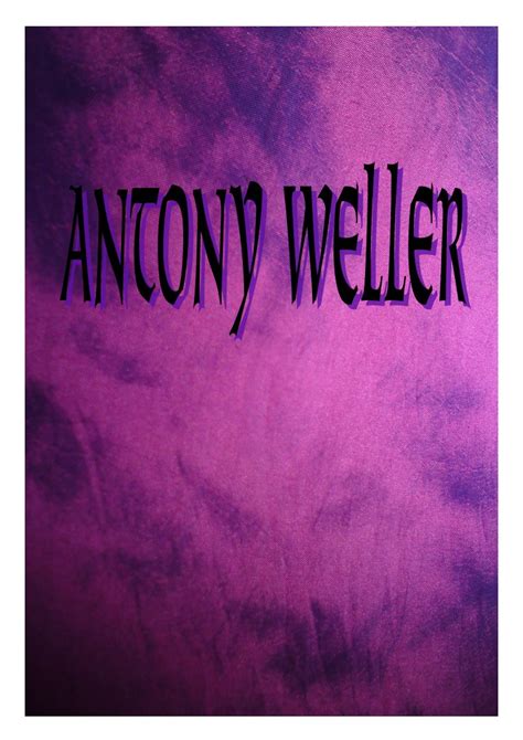 Antony Weller Songs