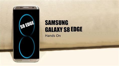 Samsung Galaxy S8 Edge 2017 Release Date, Specs, Price, Features ...