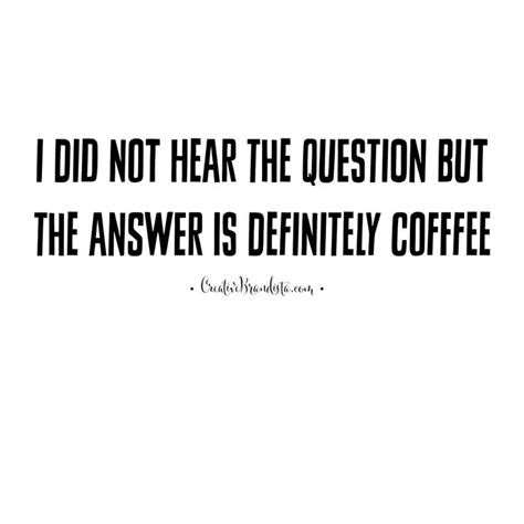 Pin on Coffee Quotes