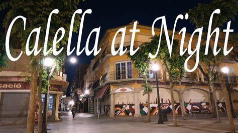 Calella at Night - YouTube