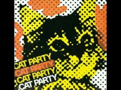 Cat Party - Entitled - YouTube