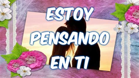 ESTOY PENSANDO EN TI, Poemas de Amor Para el Hombre que Amo, Versos de Amor | Mejores poemas de ...