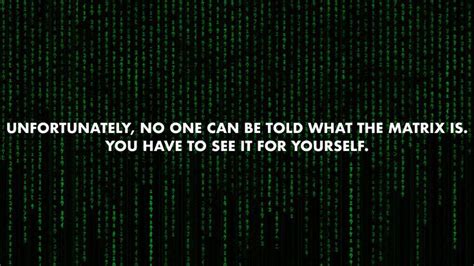 Wallpaper | Quotes | Matrix | Movies | Matrix quotes, Life purpose quotes, Movie quotes