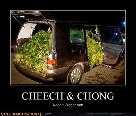 CHEECH & CHONG - Very Demotivational - Demotivational Posters | Very Demotivational | Funny ...