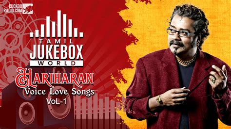 Hariharan Tamil Best Love Songs Collection – Top Hits | Cuckoo Radio | Tamil 90s Love Songs ...