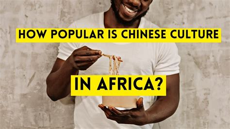 How Popular is Chinese Culture in Africa? - YouTube