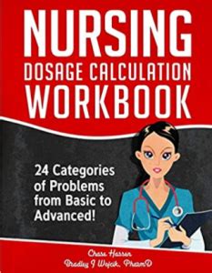 NURSING DOSAGE CALCULATION WORKBOOK PDF DOWNLOAD: - Medical Students Corner