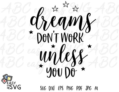 Dreams Don't Work Unless You Do SVG Inspirational SVG - Etsy Canada | Uplifting quotes ...