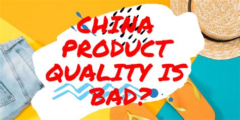 China Products Quality: Is Everything Made in China Dad?