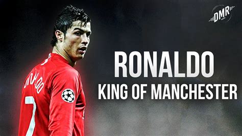 Cristiano Ronaldo - King of Manchester - Best Manchester United Skills | HD - YouTube