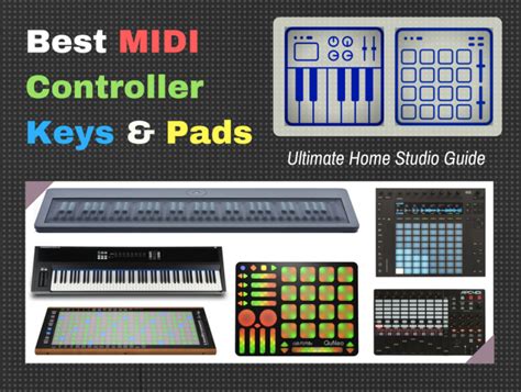 10 Best MIDI Controllers 2023: For Music Producers and Musicians