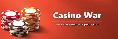 Casino War - Rules, Strategy & Tips | CasinoEncyclopedia.com