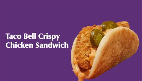 Taco Bell Crispy Chicken Sandwich - Taco Bell Menus