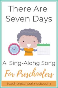 Sing-Along Song: There Are Seven Days [With Free Printable Sheet Music]