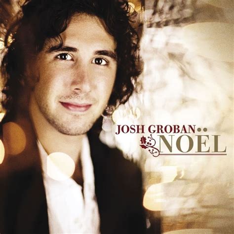 Josh Groban Noel | Josh groban albums, Christmas albums, Noel