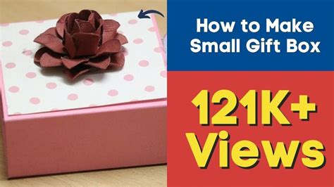 DIY Gift Box Ideas: How to Make Small Gift Box at Home with DIY Paper ...