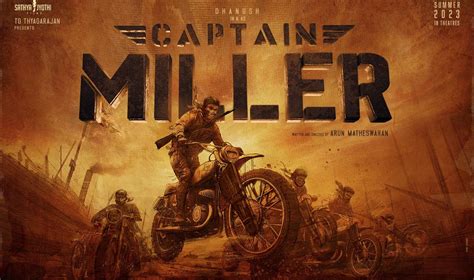 Captain Miller Movie (2023): Cast | Trailer | OTT | First Look | Songs | Release Date - Teches Hub