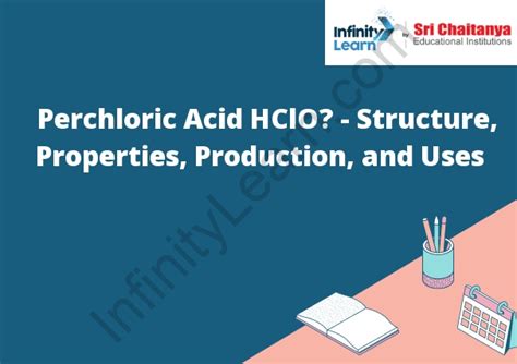 Perchloric Acid HClO₄ - Structure, Properties, Production, and Uses