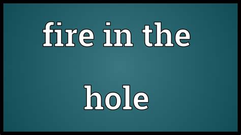 Fire in the hole Meaning - YouTube